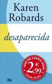 DESAPARECIDA | 9788498726886 | ROBARDS, KAREN | Llibreria Aqualata | Comprar llibres en català i castellà online | Comprar llibres Igualada