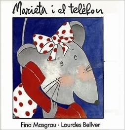 MARIETA I EL TELEFON (RATA MARIETA) | 9788487693090 | MASGRAU, FINA | Llibreria Aqualata | Comprar llibres en català i castellà online | Comprar llibres Igualada