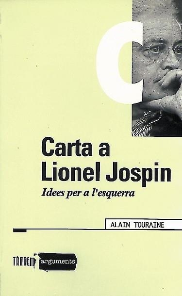 CARTA A LIONEL JOSPIN | 9788481312126 | TOURINE, ALAIN | Llibreria Aqualata | Comprar llibres en català i castellà online | Comprar llibres Igualada