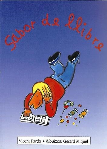 SABOR DE LLIBRE (LA BICICLETA GROGA 18) | 9788481312003 | PARDO, VICENT | Llibreria Aqualata | Comprar llibres en català i castellà online | Comprar llibres Igualada