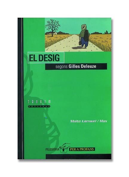 DESIG SEGONS GILLES DELEUZE, EL (FILO. PER A PROF. 1) | 9788481312508 | LARRAURI, MAITE / MAX | Llibreria Aqualata | Comprar llibres en català i castellà online | Comprar llibres Igualada