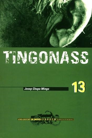 TINGONASS (LA MOTO 13) | 9788481313277 | CHAPA MINGO, JOSEP | Llibreria Aqualata | Comprar llibres en català i castellà online | Comprar llibres Igualada