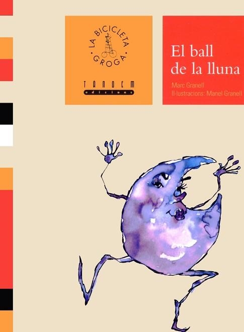 BALL DE LA LLUNA, EL (BICICLETA GROGA 23) | 9788481314717 | GRANELL, MARC | Llibreria Aqualata | Comprar llibres en català i castellà online | Comprar llibres Igualada