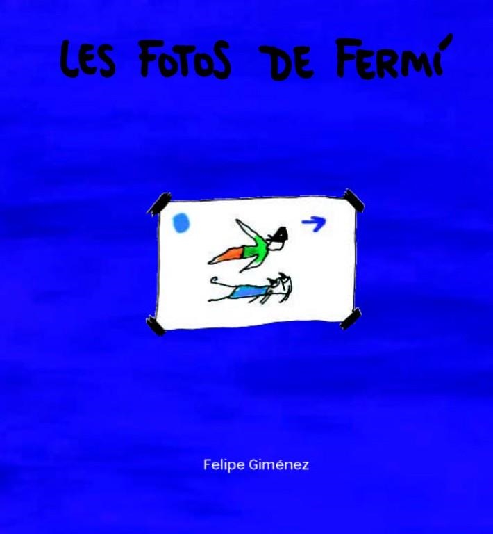 FOTOS DE FERMI, LES (EL TRICICLE) | 9788481315837 | GIMENEZ, FELIPE | Llibreria Aqualata | Comprar llibres en català i castellà online | Comprar llibres Igualada