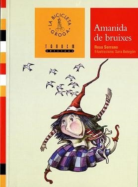 AMANIDA DE BRUIXES (LA BICICLETA GROGA) | 9788481315882 | SERRANO,ROSA | Llibreria Aqualata | Comprar llibres en català i castellà online | Comprar llibres Igualada