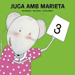 JUGA AMB MARIETA 3 | 9788481316131 | MASGRA, FINA / GOMEZ, JULIA / BELLVER, LOURDES | Llibreria Aqualata | Comprar llibres en català i castellà online | Comprar llibres Igualada