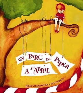 PARC DE PAPER A L'ABRIL, UN (EL TRICICLE) | 9788481315912 | VILLAESCUSA, JULIA | Llibreria Aqualata | Comprar llibres en català i castellà online | Comprar llibres Igualada