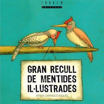 GRAN RECULL DE MENTIDES IL·LUSTRADES | 9788481317497 | CARRASCO INGLÉS, AITANA | Llibreria Aqualata | Comprar llibres en català i castellà online | Comprar llibres Igualada