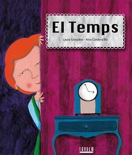 TEMPS, EL | 9788481318968 | GONZÁLEZ SAINZ, LAURA | Llibreria Aqualata | Comprar llibres en català i castellà online | Comprar llibres Igualada