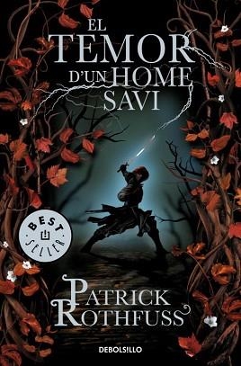 TEMOR D'UN HOME SAVI, EL | 9788499899626 | ROTHFUSS, PATRICK | Llibreria Aqualata | Comprar llibres en català i castellà online | Comprar llibres Igualada