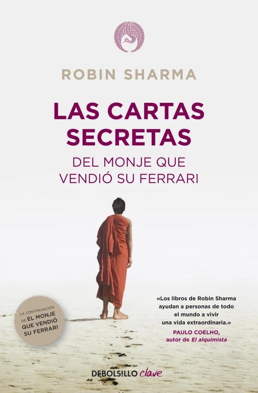 CARTAS SECRETAS DEL MONJE QUE VENDIÓ SU FERRARI, LAS | 9788490321270 | SHARMA, ROBIN | Llibreria Aqualata | Comprar llibres en català i castellà online | Comprar llibres Igualada