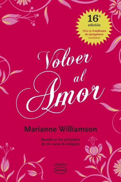 VOLVER AL AMOR | 9788479538002 | WILLIAMSON, MARIANNE | Llibreria Aqualata | Comprar llibres en català i castellà online | Comprar llibres Igualada