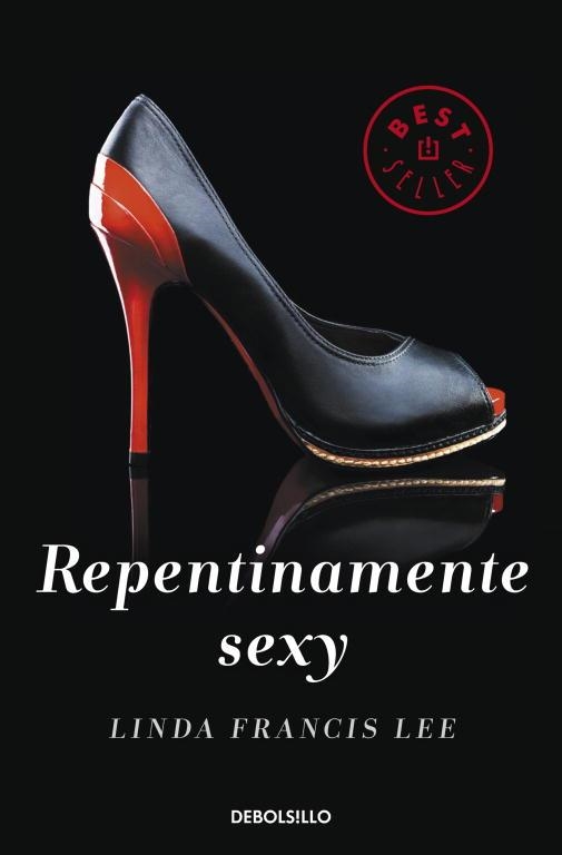 REPENTINAMENTE SEXY | 9788490323243 | LEE, LINDA FRANCIS | Llibreria Aqualata | Comprar llibres en català i castellà online | Comprar llibres Igualada