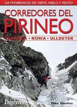 CORREDORES DEL PIRINEO. CARANÇA - NURIA - ULLDETER | 9788498291810 | SÁNCHEZ, PAKO | Llibreria Aqualata | Comprar llibres en català i castellà online | Comprar llibres Igualada