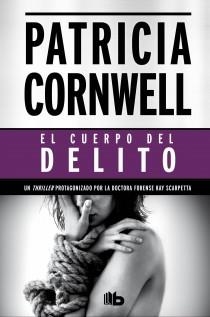 CUERPO DEL DELITO, EL | 9788498727456 | CORNWELL, PATRICIA | Llibreria Aqualata | Comprar llibres en català i castellà online | Comprar llibres Igualada