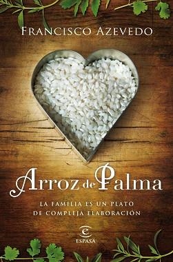 ARROZ DE PALMA | 9788467007817 | AZEVEDO, FRANCISCO | Llibreria Aqualata | Comprar llibres en català i castellà online | Comprar llibres Igualada