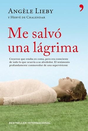 ME SALVÓ UNA LÁGRIMA | 9788499982267 | LIEBY, ANGÈÑE / DE CHALENDAR, HERVÉ | Llibreria Aqualata | Comprar llibres en català i castellà online | Comprar llibres Igualada