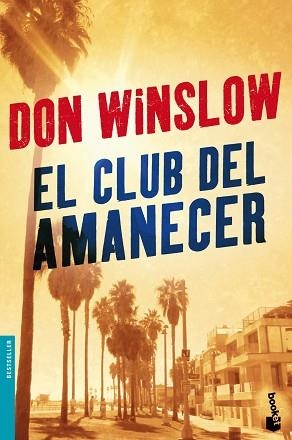 CLUB DEL AMANECER, EL | 9788427039476 | WINSLOW, DON | Llibreria Aqualata | Comprar llibres en català i castellà online | Comprar llibres Igualada