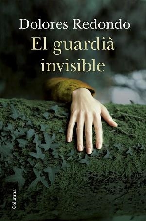 GUARDIÀ INVISIBLE, EL | 9788466415897 | REDONDO, DOLORES | Llibreria Aqualata | Comprar llibres en català i castellà online | Comprar llibres Igualada