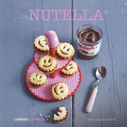 NUTELLA ® | 9788448007140 | CAUVIN, VÉRONIQUE | Llibreria Aqualata | Comprar llibres en català i castellà online | Comprar llibres Igualada