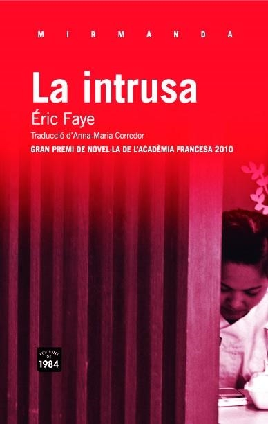 INTRUSA, LA | 9788492440962 | FAYE, ÉRIC | Llibreria Aqualata | Comprar llibres en català i castellà online | Comprar llibres Igualada