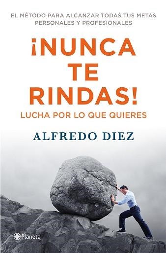 NUNCA TE RINDAS! | 9788408009559 | DIEZ, ALFREDO  | Llibreria Aqualata | Comprar llibres en català i castellà online | Comprar llibres Igualada