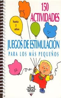 JUEGOS DE ESTIMULACION PARA LOS MAS PEQUEÑOS (150 ACTIVIDADE | 9788446011422 | Llibreria Aqualata | Comprar llibres en català i castellà online | Comprar llibres Igualada