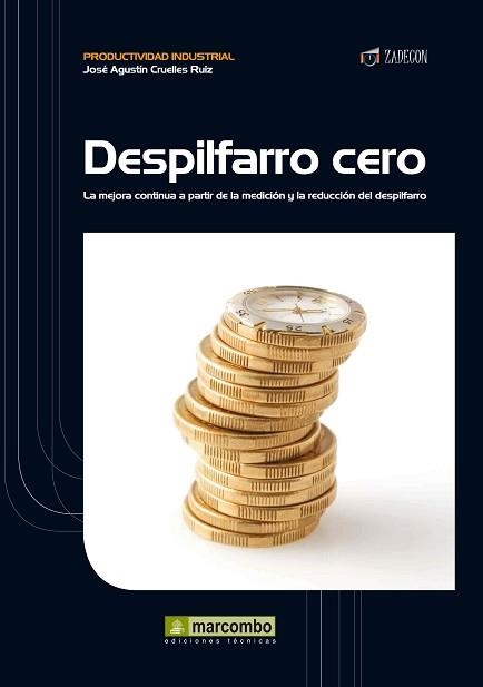 DESPILFARRO CERO | 9788426718112 | CRUELLES RUIZ, JOSÉ AGUSTÍN | Llibreria Aqualata | Comprar llibres en català i castellà online | Comprar llibres Igualada