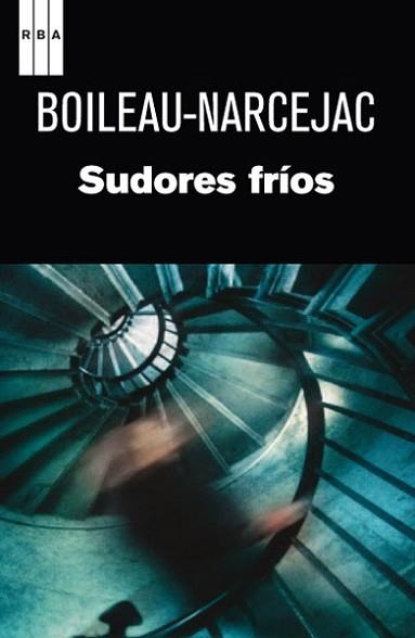 SUDORES FRIOS | 9788490064658 | BOILEAU , PIERRE / NARCEJAC , THOMAS | Llibreria Aqualata | Comprar llibres en català i castellà online | Comprar llibres Igualada