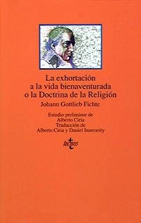 EXHORTACION A LA VIDA BIENAVENTURADA O LA DOCTRINA | 9788430926190 | GOTTLIEB FICHTE, JOHANN | Llibreria Aqualata | Comprar llibres en català i castellà online | Comprar llibres Igualada