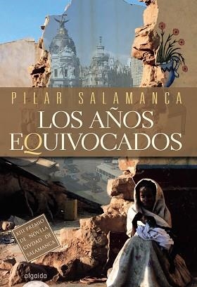 AÑOS EQUIVOCADOS, LOS | 9788498772081 | SALAMANCA, PILAR | Llibreria Aqualata | Comprar llibres en català i castellà online | Comprar llibres Igualada