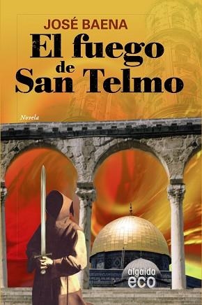 FUEGO DE SAN TELMO, EL (ECO) | 9788498771831 | BAENA, JOSE | Llibreria Aqualata | Comprar llibres en català i castellà online | Comprar llibres Igualada