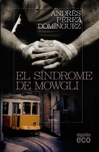 SÍNDROME DE MOWGLI, EL | 9788498777055 | PÉREZ DOMÍNGUEZ, ANDRÉS | Llibreria Aqualata | Comprar llibres en català i castellà online | Comprar llibres Igualada