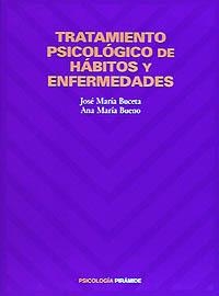 TRATAMIENTO PSICOLOGICO DE HABITOS Y ENFERMEDADES | 9788436809534 | BUCETA,JOSE MARIA | Llibreria Aqualata | Comprar llibres en català i castellà online | Comprar llibres Igualada