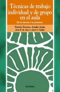 TECNICAS DE TRABAJO INDIVIDUAL Y DE GRUPO | 9788436811032 | FUENTES, PATRICIO;AMALIA AYALA... | Llibreria Aqualata | Comprar llibres en català i castellà online | Comprar llibres Igualada