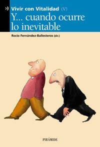 Y CUANDO OCURRE LO INEVITABLE (VIVIR CON VITALIDAD V) | 9788436816860 | FERNANDEZ-BALLESTEROS, ROCIO | Llibreria Aqualata | Comprar libros en catalán y castellano online | Comprar libros Igualada