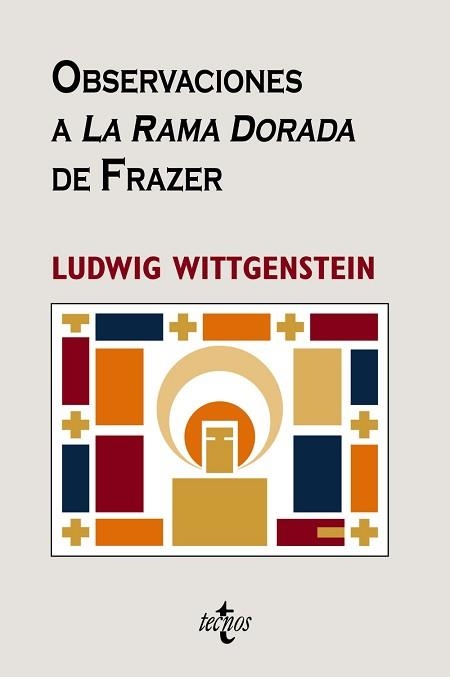 OBSERVACIONES A LA RAMA DORADA DE FRAZER | 9788430947096 | WITTGENSTEIN, LUDWIG | Llibreria Aqualata | Comprar llibres en català i castellà online | Comprar llibres Igualada