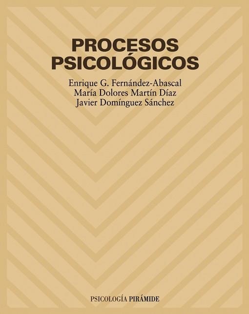 PROCESOS PSICOLOGICOS | 9788436816051 | FERNANDEZ ABASCAL I ALTRES | Llibreria Aqualata | Comprar llibres en català i castellà online | Comprar llibres Igualada