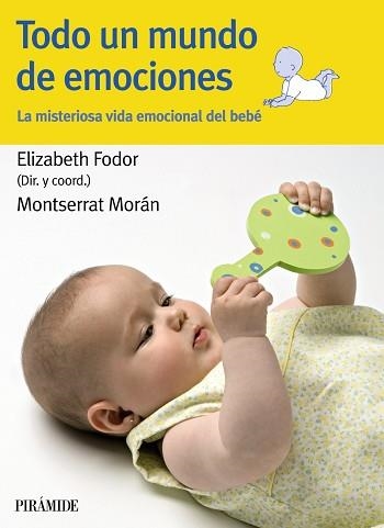 TODO UN MUNDO DE EMOCIONES | 9788436825244 | FODOR, ELIZABETH / MORAN, MONTSERRAT | Llibreria Aqualata | Comprar llibres en català i castellà online | Comprar llibres Igualada