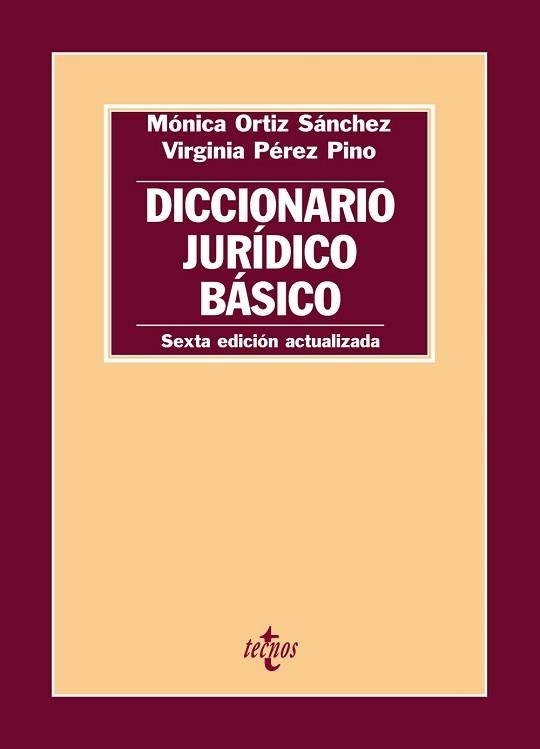 DICCIONARIO JURÍDICO BÁSICO | 9788430955862 | ORTIZ SÁNCHEZ, MÓNICA / PÉREZ PINO, VIRGINIA | Llibreria Aqualata | Comprar llibres en català i castellà online | Comprar llibres Igualada