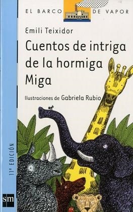 CUENTOS DE INTRIGA DE LA HORMIGA MIGA (B.V. AZUL 104) | 9788434877566 | TEIXIDOR, EMILI | Llibreria Aqualata | Comprar llibres en català i castellà online | Comprar llibres Igualada