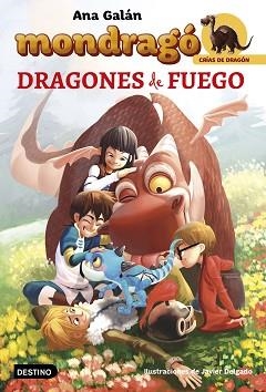 MONDRAGÓ. DRAGONES DE FUEGO | 9788408160052 | GALÁN, ANA /DELGADO GONZÁLEZ, JAVIER | Llibreria Aqualata | Comprar llibres en català i castellà online | Comprar llibres Igualada