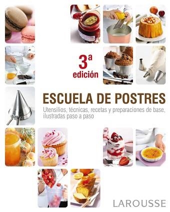 ESCUELA DE POSTRES | 9788415411376 | Llibreria Aqualata | Comprar libros en catalán y castellano online | Comprar libros Igualada