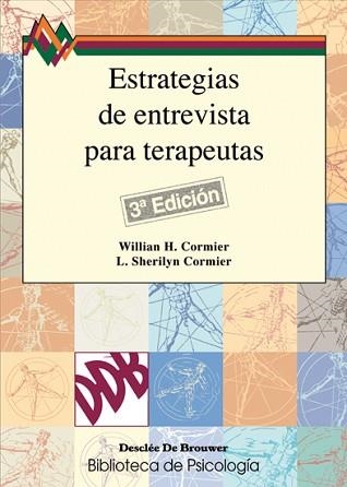 ESTRATEGIAS DE ENTREVISTA PARA TERAPEUTAS | 9788433010216 | CORMIER, WILLIAM  CORMIER, SHERILYN | Llibreria Aqualata | Comprar llibres en català i castellà online | Comprar llibres Igualada