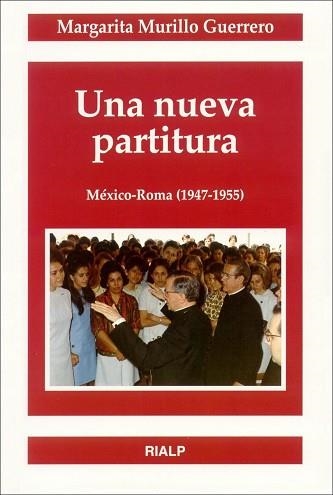 NUEVA PARTITURA, UNA MEXICO ROMA (1947-1955) | 9788432133305 | MURILLO GUERRERO, MARGARITA | Llibreria Aqualata | Comprar llibres en català i castellà online | Comprar llibres Igualada