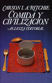 COMIDA Y CIVILIZACION | 9788420602141 | RITCHIE, CARSON I. A. | Llibreria Aqualata | Comprar llibres en català i castellà online | Comprar llibres Igualada