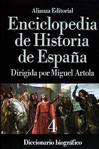 ENCICLOPEDIA DE HISTORIA DE ESPAÑA 4.DICC.BIOGRAFI | 9788420652405 | ARTOLA, M. | Llibreria Aqualata | Comprar llibres en català i castellà online | Comprar llibres Igualada