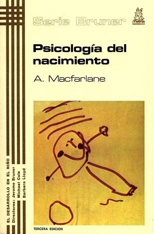 PSICOLOGIA DEL NACIMIENTO (BRUNER 3) | 9788471121073 | MACFARLANE, AIDAN | Llibreria Aqualata | Comprar libros en catalán y castellano online | Comprar libros Igualada