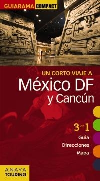 MÉXICO D.F. Y CANCÚN (GUIARAMA EDICIO 2012) | 9788499352756 | PLAZA, CARIDAD | Llibreria Aqualata | Comprar llibres en català i castellà online | Comprar llibres Igualada