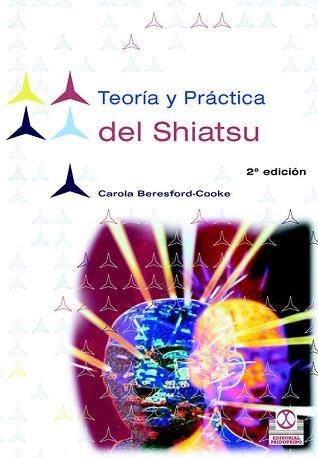 TEORIA Y PRACTICA DEL SHIATSU | 9788480195287 | BERESFORD-COOKE, CAROLA | Llibreria Aqualata | Comprar llibres en català i castellà online | Comprar llibres Igualada